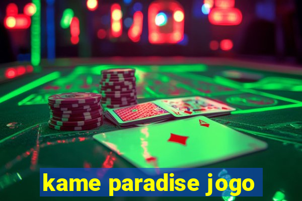 kame paradise jogo